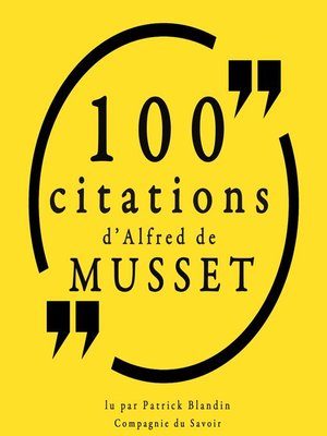 cover image of 100 citations d'Alfred de Musset